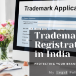 TRADEMARK REGISTRATION IN INDIA - MY LEGAL PA