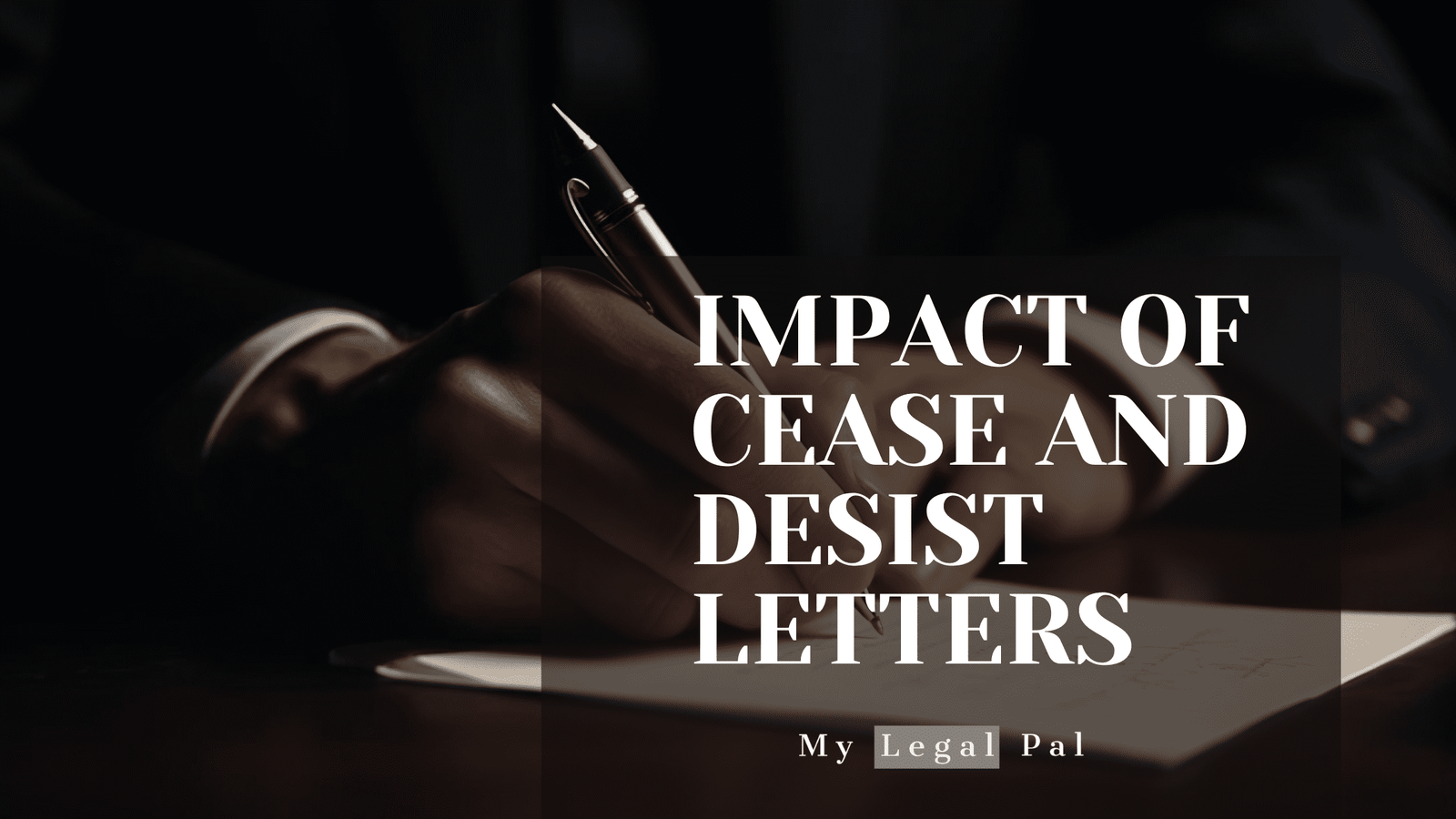 Impact of Cease and Desist Letters cease and desist letter drafted by attorney