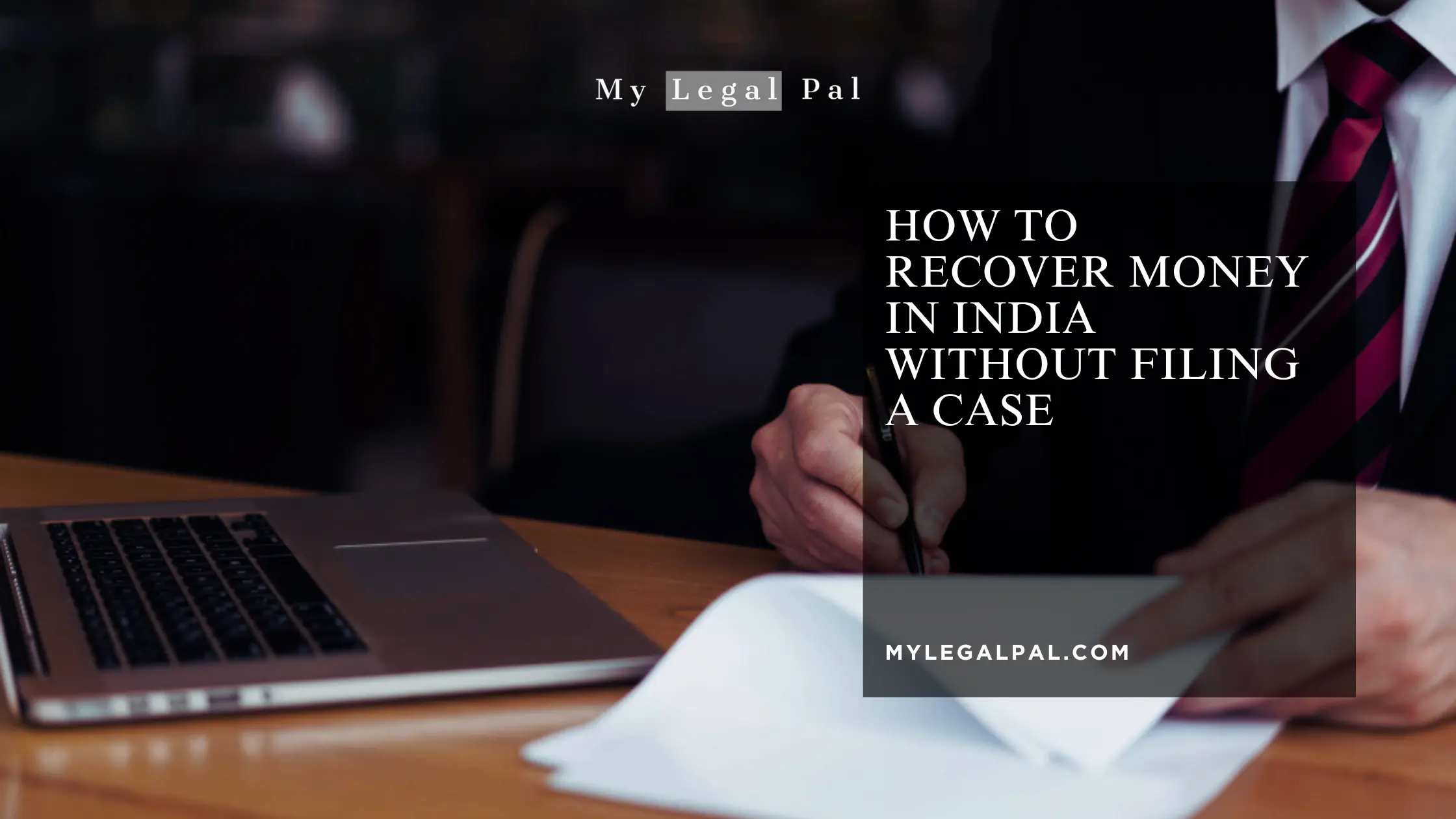 How to Recover Money through Legal Notice Without Filing a Case legal notice