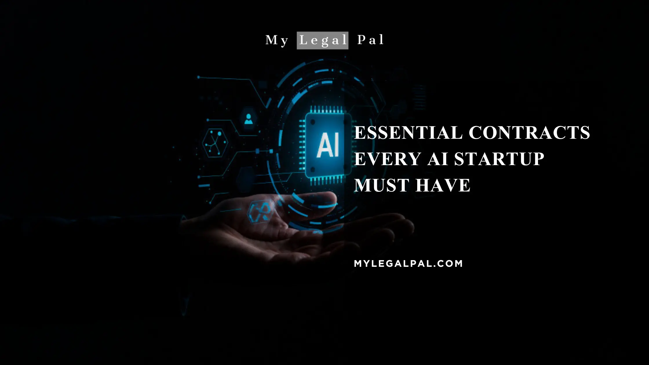 Essential Contracts Every AI Startup Must Have Essential Contracts Every AI Startup Must Have