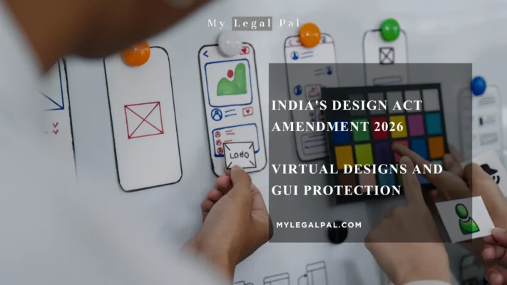 India's Design Act Amendment 2026 Revolutionary Changes for Virtual Designs and GUI Protection