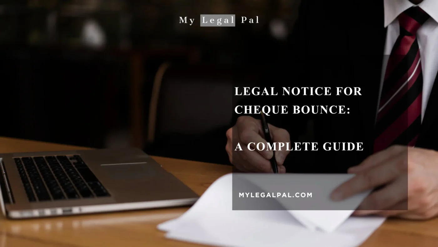 Legal Notice for Cheque Bounce A Complete Guide