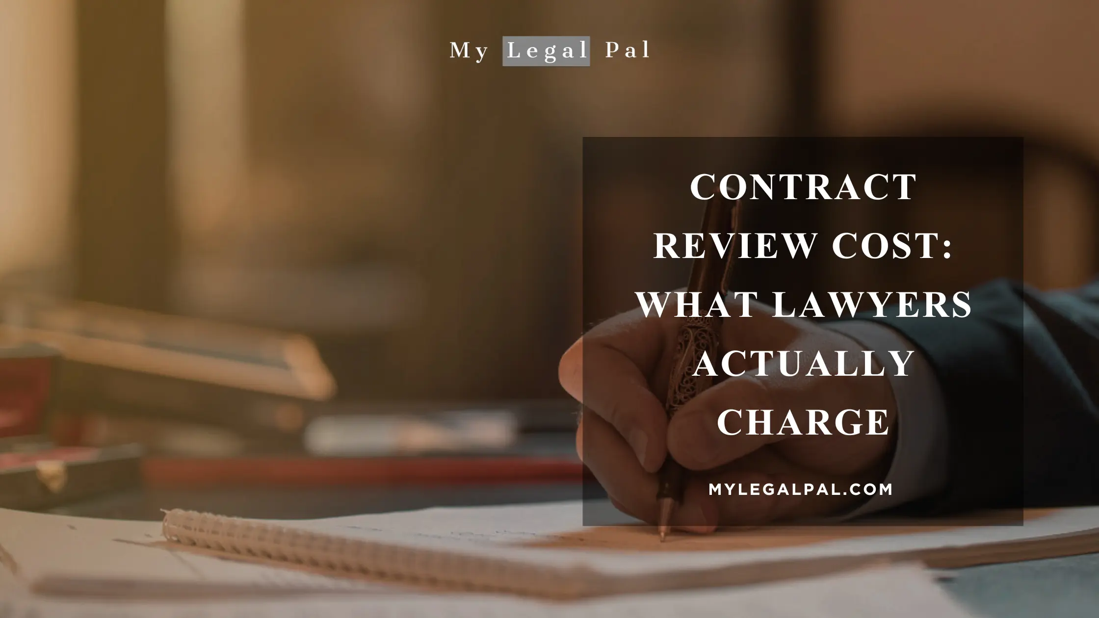 Contract Review Cost: What Lawyers Actually Charge Contract Review Cost What Lawyers Actually Charge