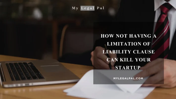 How Not Having a Limitation of Liability Clause Can Kill Your Startup