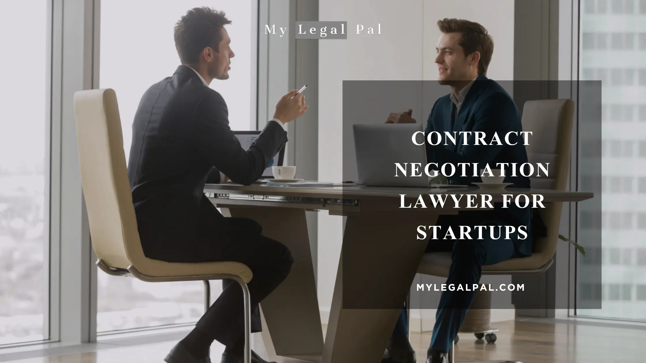 CONTRACT NEGOTIATION LAWYERS FOR STARTUPS