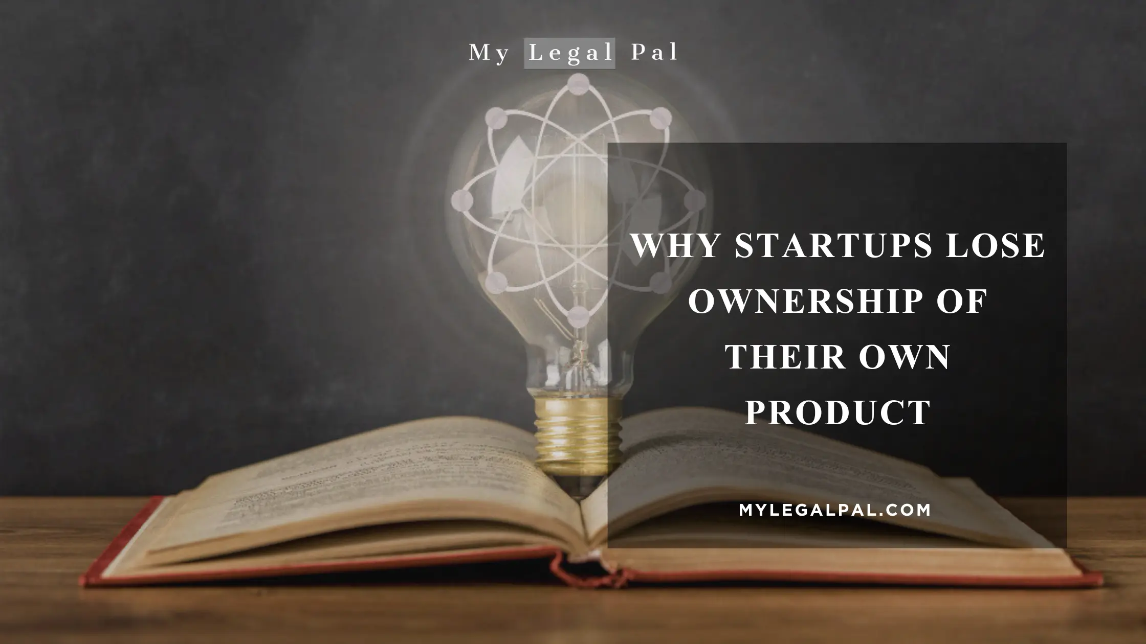 Why Startups Lose Ownership of Their Own Product Why Startups Lose Ownership of Their Own Product